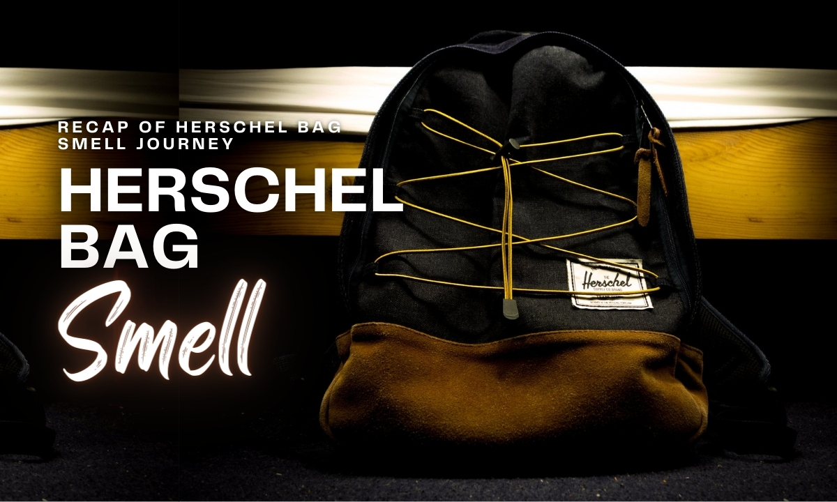 Herschel-bag-smell