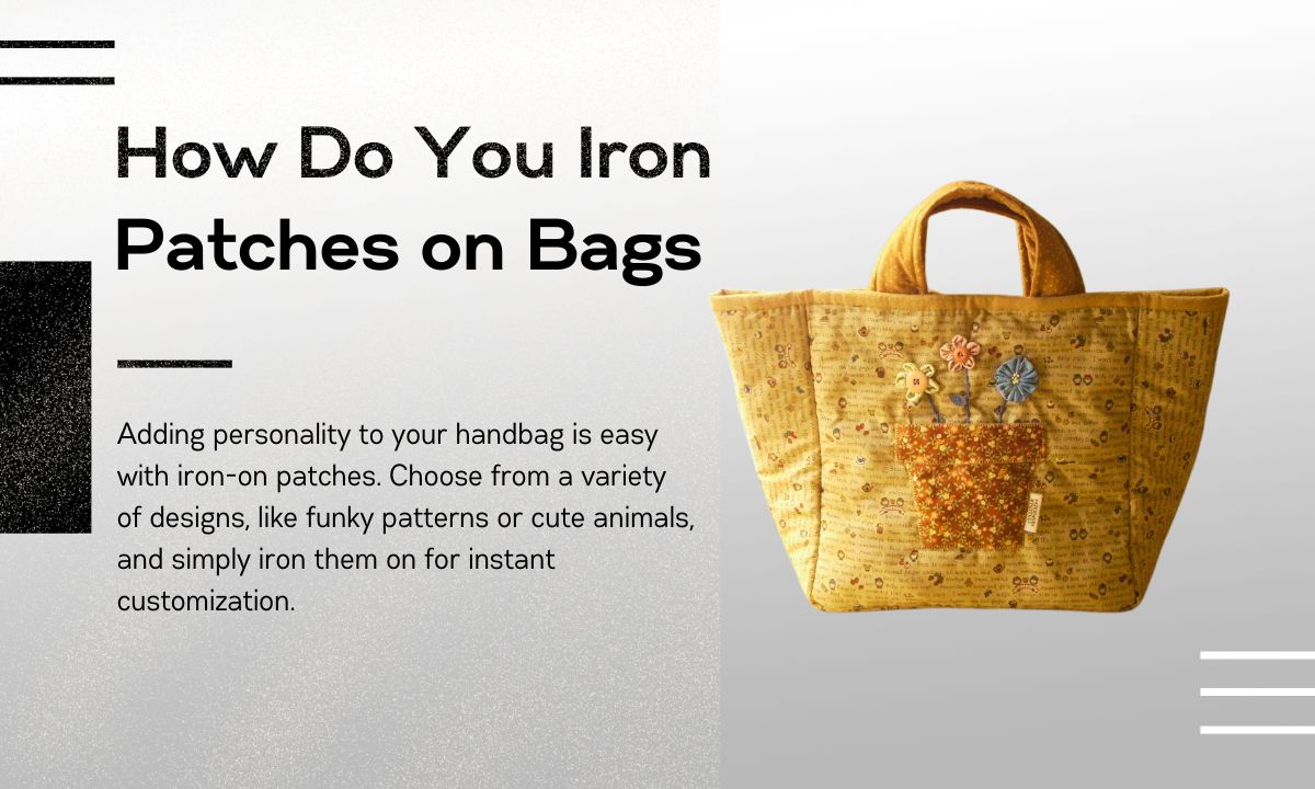 how-do-you-iron-Patches-on-bags