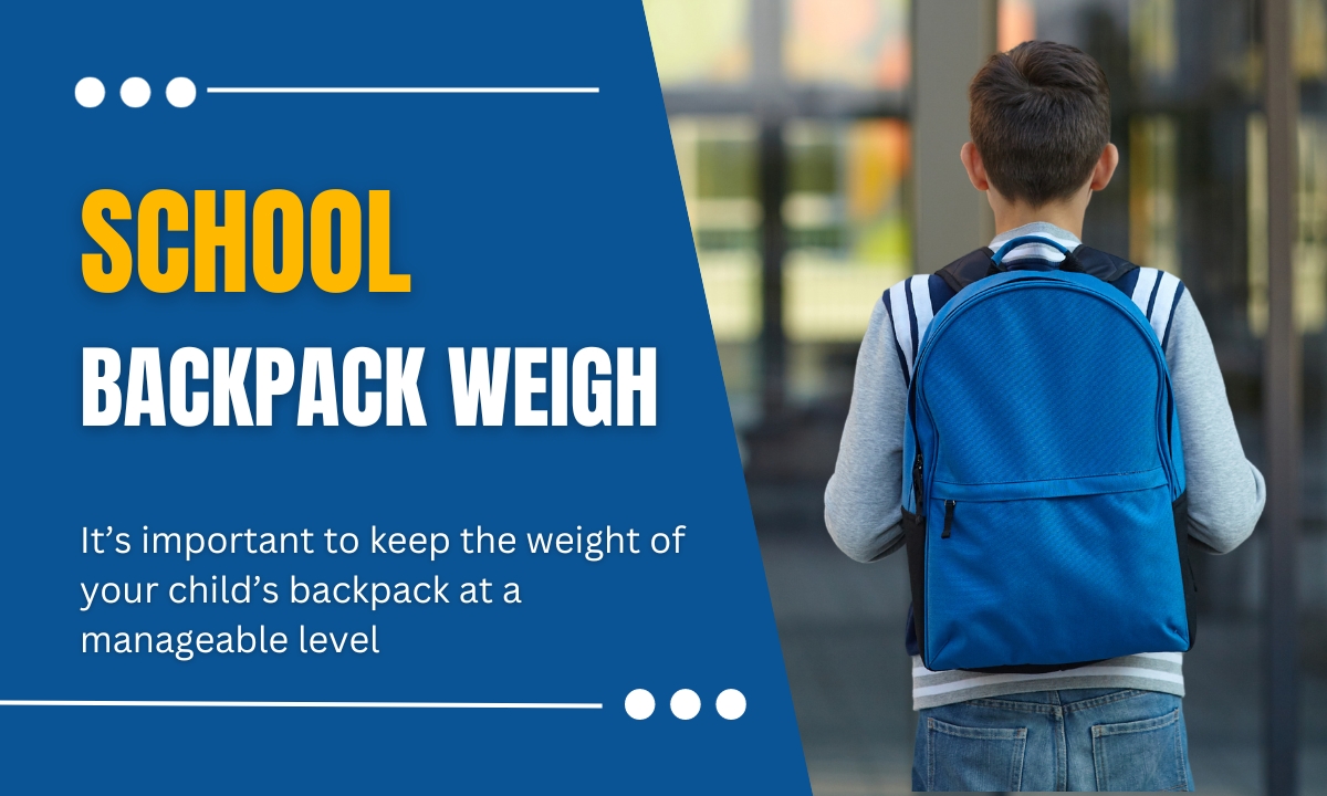 how-much-should-a-school-backpack-weigh