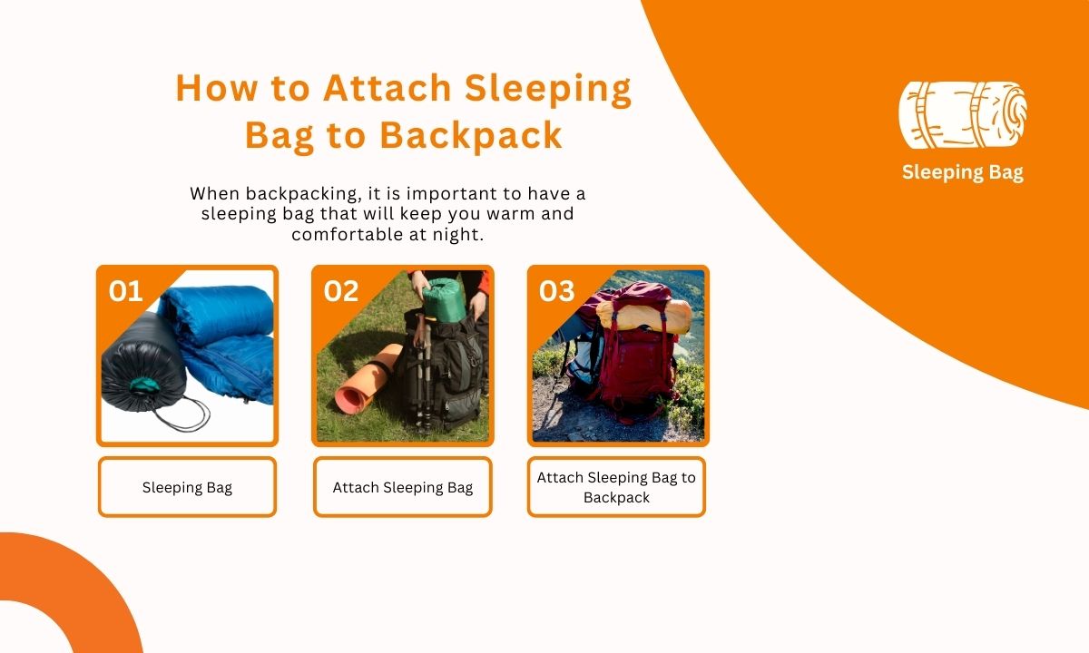 You are currently viewing How to Attach Sleeping Bag to Backpack