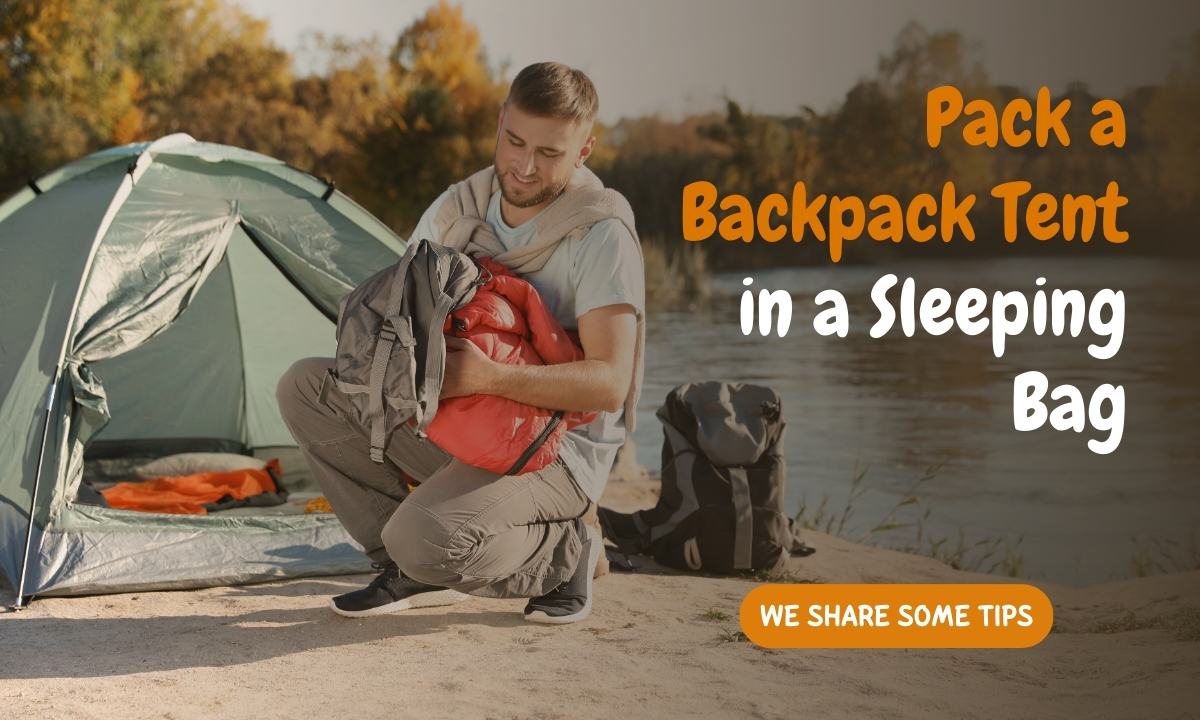 pack-a-backpack-tent-in-a-sleeping-bag