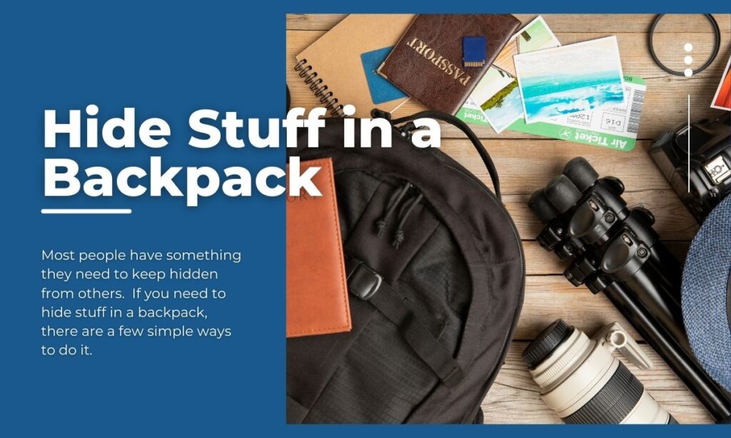 How-to-Hide-Stuff-in-a-Backpack