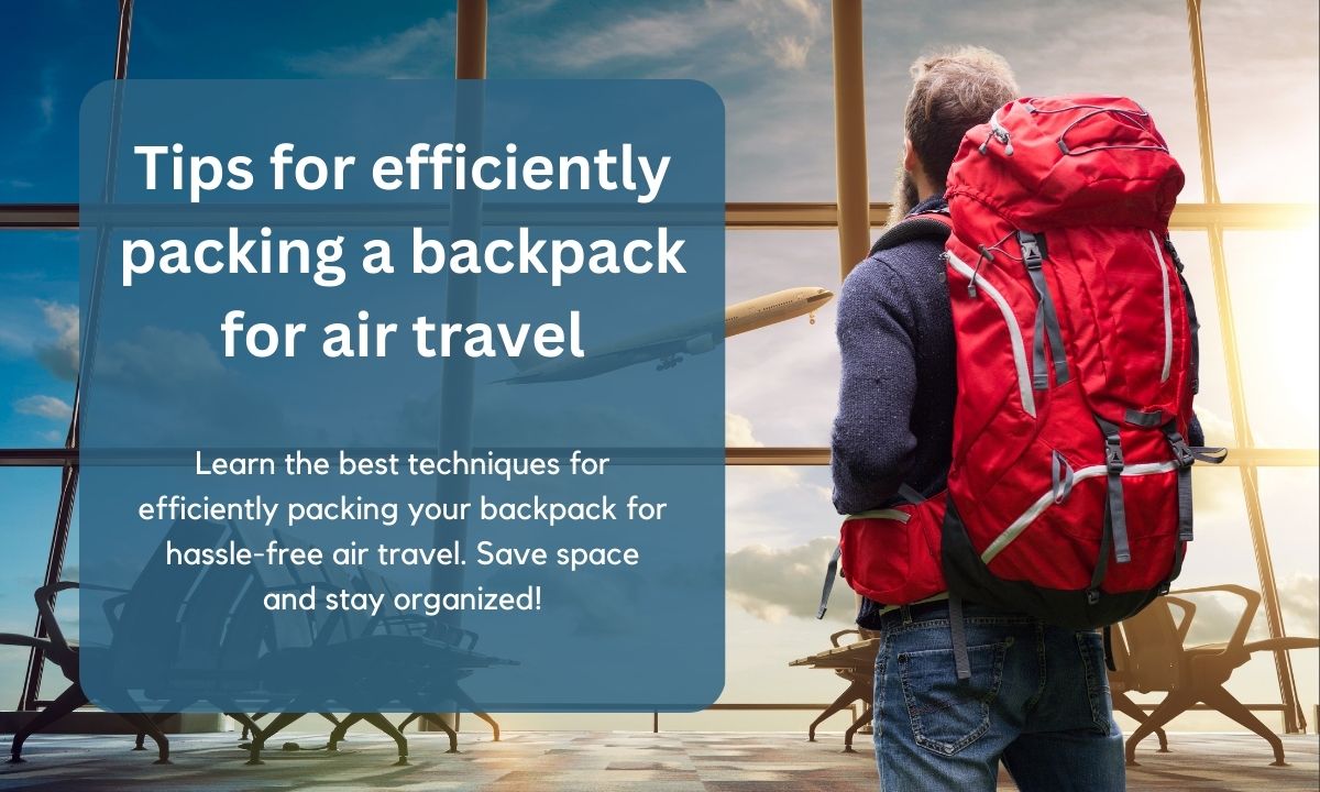 How-to-Pack-a-Backpack-for-Air-Travel