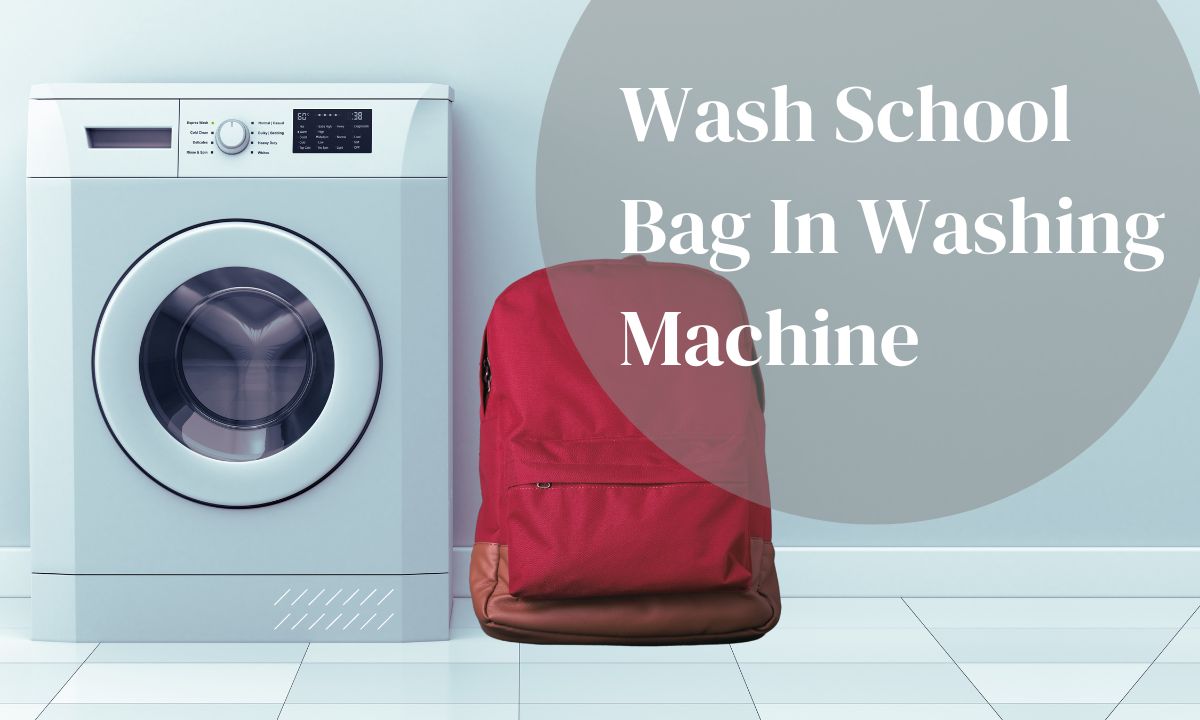 How-to-Wash-School-Bag-in-Washing-Machine