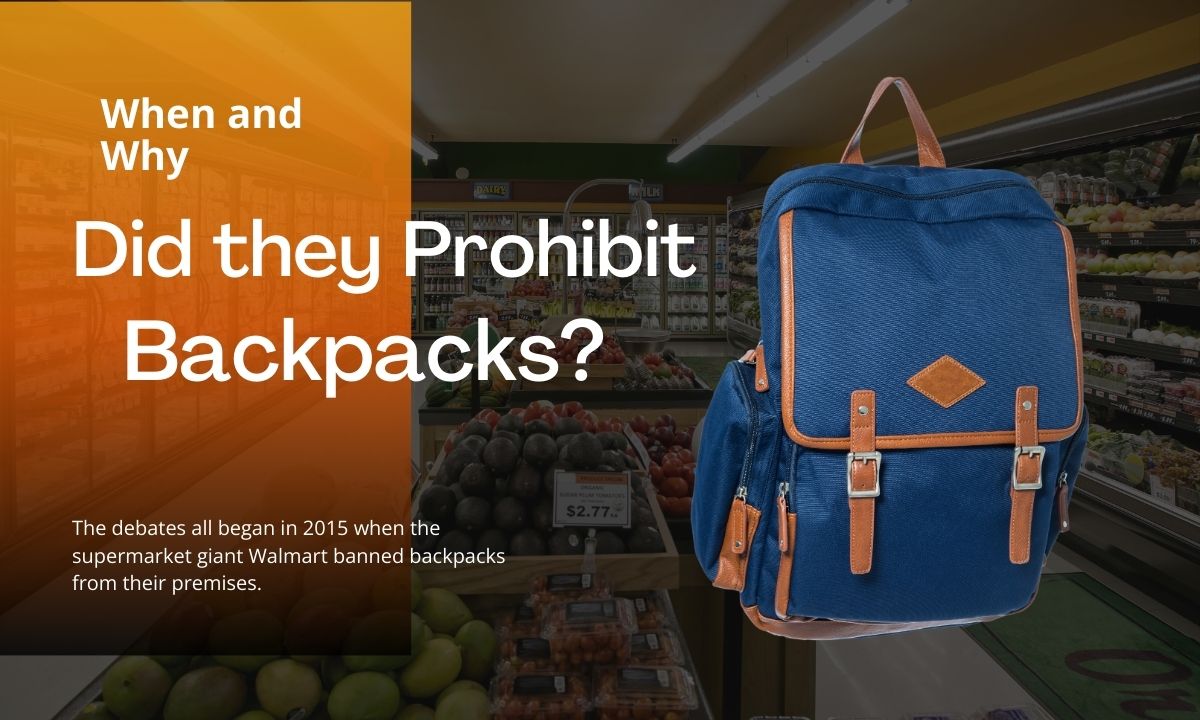 When-and-Why-did-they-Prohibit-Backpacks