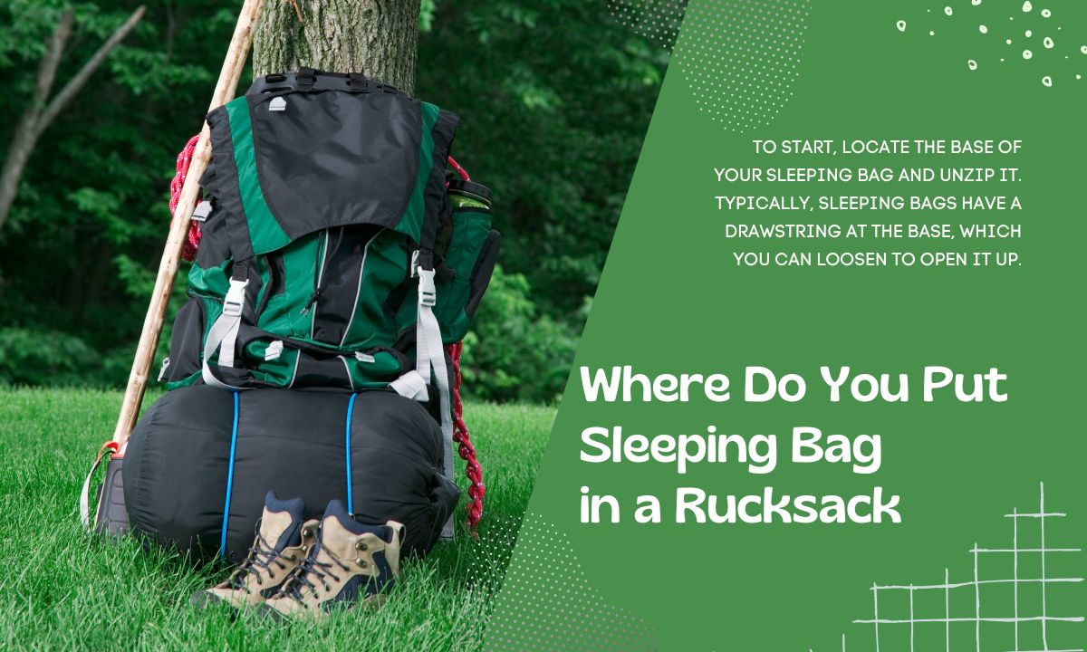 Where-Do-You-Put-a-Sleeping-Bag-in-a-Rucksack